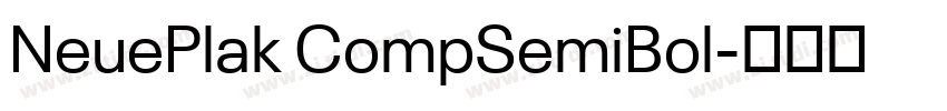 NeuePlak CompSemiBol字体转换